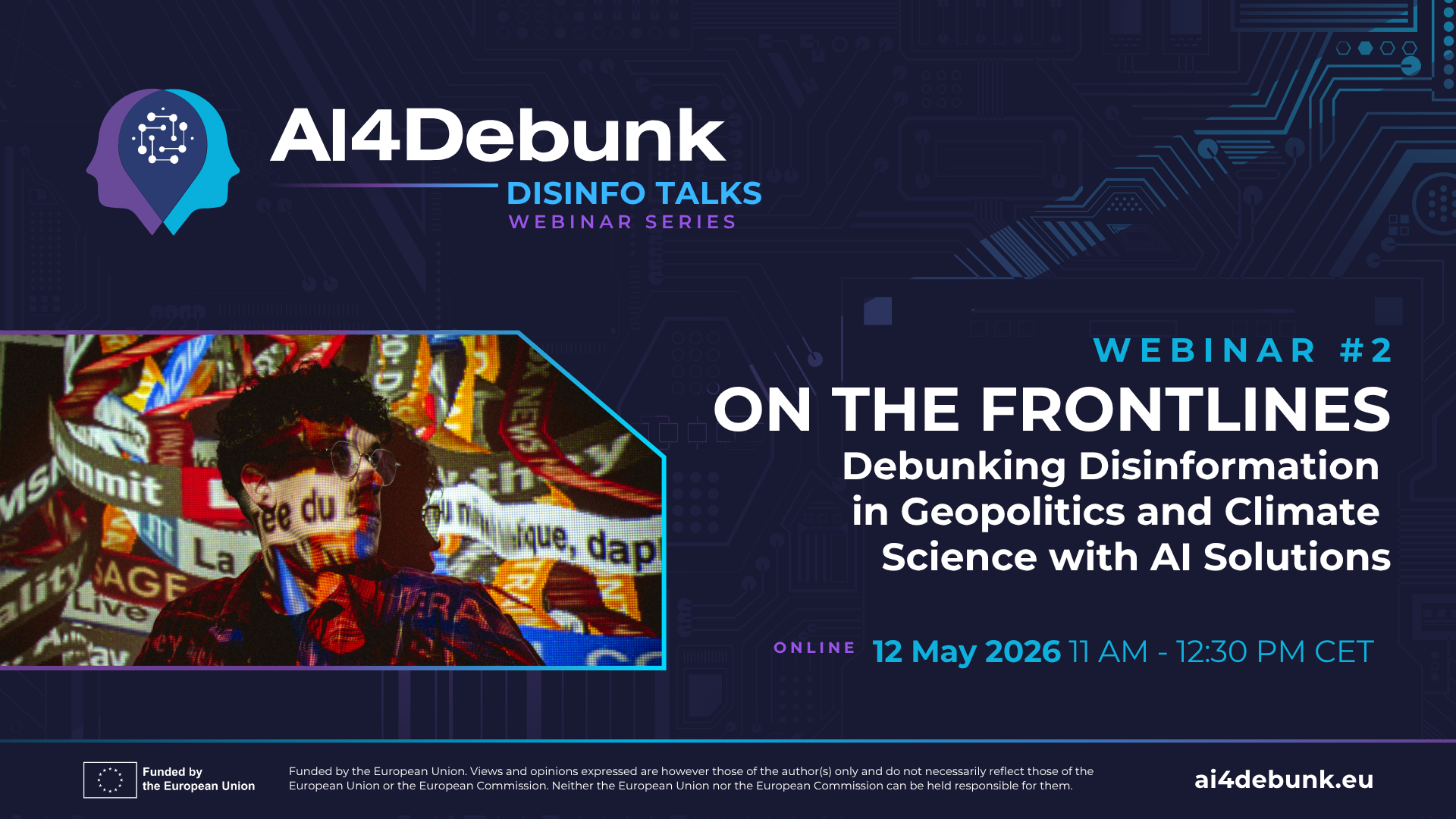 Disinfo Talks Webinar #2: “On the Frontlines: Debunking Disinformation in Geopolitics and Climate Science with AI Solutions”