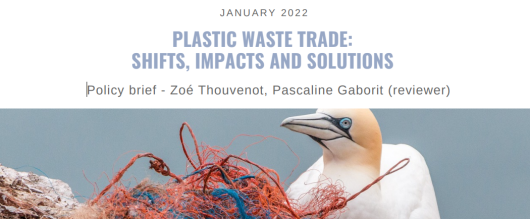 POLICY BRIEF N°5 - PLASTIC WASTE TRADE: SHIFTS, IMPACTS AND SOLUTIONS